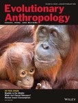 Evolutionary Anthropology