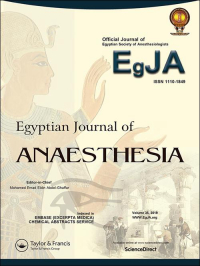 Egyptian Journal Of Anaesthesia