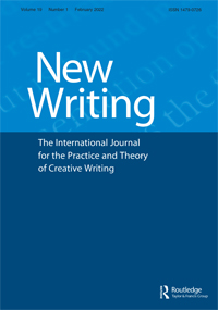 New Writing-the International Journal For The Practice And Theory Of Creative Writing