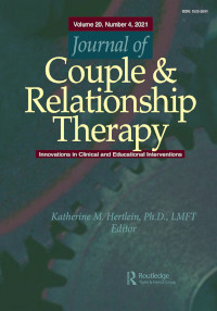 Journal Of Couple & Relationship Therapy-innovations In Clinical And Educational Interventions