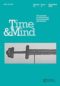 Time & Mind-the Journal Of Archaeology Consciousness And Culture