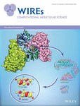 Wiley Interdisciplinary Reviews-computational Molecular Science