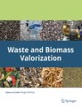 Waste And Biomass Valorization